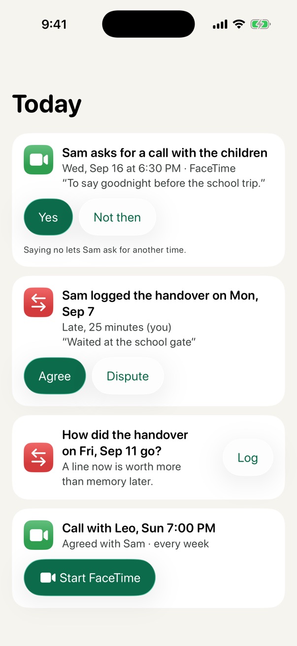 Today: a call to answer, a handover the other parent logged, and an agreed call coming up.
